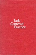 Cover: Task-Centered Practice - Columbia University Press