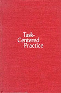 Enlarge image Cover: Task-Centered Practice - Columbia University Press
