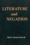Cover: Literature and Negation - Columbia University Press