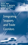 Cover: Integrating Seaports and Trade Corridors - Routledge