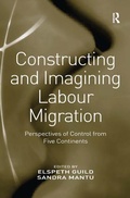 Cover: Constructing and Imagining Labour Migration - Routledge