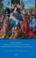 Cover: Renaissance? Perceptions of Continuity and Discontinuity in Europe, c.1300- c.1550 - Brill