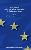Cover: The Future of Police and Judicial Cooperation in the EU - Martinus Nijhoff