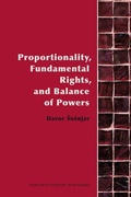 Cover: Proportionality, Fundamental Rights and Balance of Powers - Martinus Nijhoff