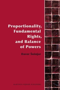 Enlarge image Cover: Proportionality, Fundamental Rights and Balance of Powers - Martinus Nijhoff