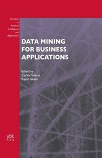 Enlarge image Cover: Data Mining for Business Applications - IOS Press,US
