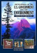 Cover: Encyclopedia of the U.S. Government and the Environment [2 volumes] - ABC-CLIO