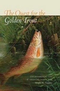 Abbildung von: The Quest for the Golden Trout - University Press of New England