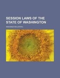 Cover: Session Laws of the State of Washington - Rarebooksclub.com