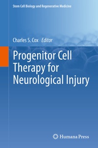 Abbildung von: Progenitor Cell Therapy for Neurological Injury - Humana Press Inc.