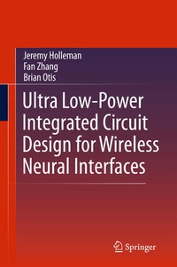 Enlarge image Cover: Ultra Low-Power Integrated Circuit Design for Wireless Neural Interfaces - Springer