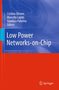 Enlarge image Cover: Low Power Networks-on-Chip - Springer