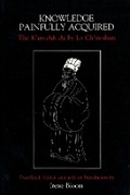 Cover: Knowledge Painfully Acquired - Columbia University Press