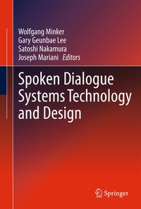 Enlarge image Cover: Spoken Dialogue Systems Technology and Design - Springer