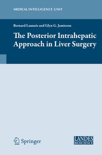 Enlarge image Cover: The Posterior Intrahepatic Approach in Liver Surgery - Springer