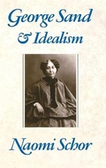Cover: George Sand and Idealism - Columbia University Press