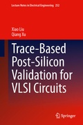 Cover: Trace-Based Post-Silicon Validation for VLSI Circuits - Springer