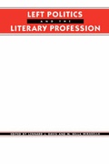Cover: Left Politics and the Literary Profession - Columbia University Press