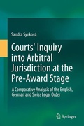 Abbildung von: Courts' Inquiry into Arbitral Jurisdiction at the Pre-Award Stage - Springer