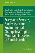 Cover: Ecosystem Services, Biodiversity and Environmental Change in a Tropical Mountain Ecosystem of South Ecuador - Springer