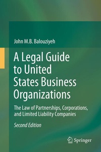 Bild vergrößern Bild: A Legal Guide to United States Business Organizations - Springer