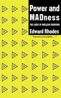 Cover: Power and Madness - Columbia University Press