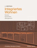 Cover: Integriertes Wohnen - Birkh&auml;user Verlag GmbH