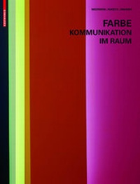 Abbildung von: Farbe - Kommunikation im Raum - Birkhäuser Verlag GmbH