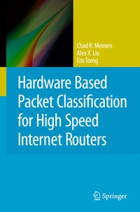 Enlarge image Cover: Hardware Based Packet Classification for High Speed Internet Routers - Springer
