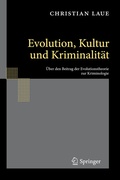 Cover: Evolution, Kultur und Kriminalit&auml;t - Springer
