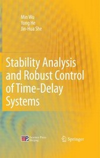 Enlarge image Cover: Stability Analysis and Robust Control of Time-Delay Systems - Springer