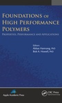 Cover: Foundations of High Performance Polymers - Apple Academic Press Inc.