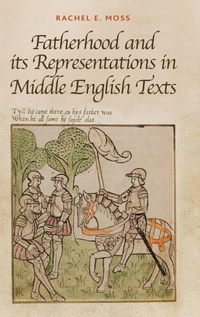 Enlarge image Cover: Fatherhood and its Representations in Middle English Texts - D.S. Brewer