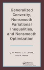 Cover: Generalized Convexity, Nonsmooth Variational Inequalities, and Nonsmooth Optimization - Chapman & Hall/CRC
