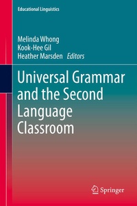 Enlarge image Cover: Universal Grammar and the Second Language Classroom - Springer