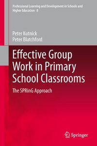 Enlarge image Cover: Effective Group Work in Primary School Classrooms - Springer