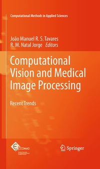 Enlarge image Cover: Computational Vision and Medical Image Processing - Springer