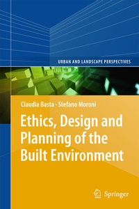 Enlarge image Cover: Ethics, Design and Planning of the Built Environment - Springer