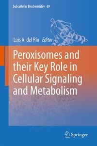 Abbildung von: Peroxisomes and their Key Role in Cellular Signaling and Metabolism - Springer