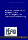 Cover: Introspektive Verfahren und Qualitative Inhaltsanalyse in der Fremdsprachenforschung - Peter Lang Verlag