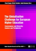 Cover: The Globalisation Challenge for European Higher Education - Peter Lang Verlag