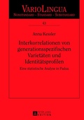 Cover: Interkorrelationen von generationsspezifischen Variet&auml;ten und Identit&auml;tsprofilen - Peter Lang Verlag