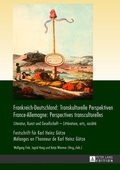 Cover: Frankreich-Deutschland: Transkulturelle Perspektiven / France-Allemagne: Perspectives transculturelles - Peter Lang Verlag