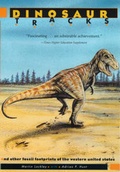 Cover: Dinosaur Tracks and Other Fossil Footprints of the Western United States - Columbia University Press