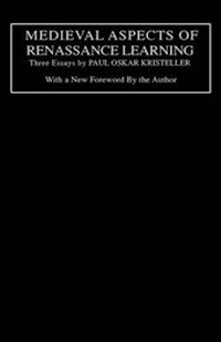 Enlarge image Cover: Medieval Aspects of Renaissance Learning - Columbia University Press