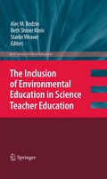 Cover: The Inclusion of Environmental Education in Science Teacher Education - Springer