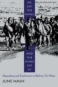 Cover: We Eat the Mines and the Mines Eat Us - Columbia University Press