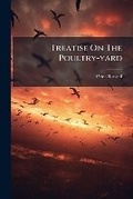 Cover: Treatise on the Poultry-Yard - Nabu Press
