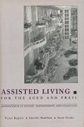 Cover: Assisted Living for the Aged and Frail - Columbia University Press