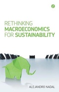 Cover: Rethinking Macroeconomics for Sustainability - Zed Books Ltd